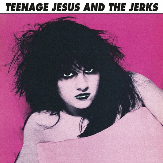 TEENAGE JESUS & THE JERKS Teenage Jesus & The Jerks (Black Vinyl)