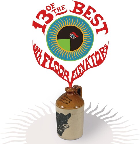 The 13th Floor Elevators 13 Of The Best Of The 13th Floor Elevators (180 Gram Vinyl)
