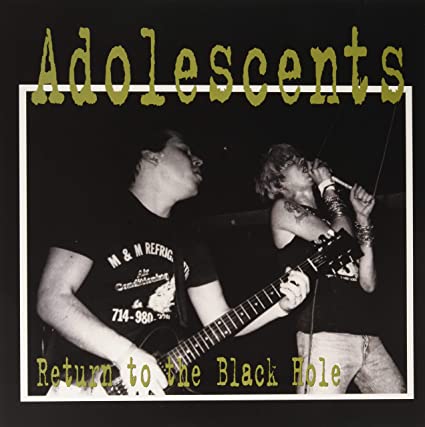 The Adolescents Return To The Black Hole
