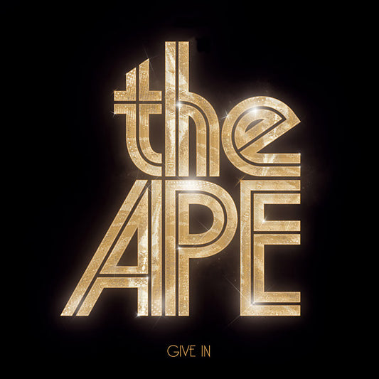 THE APE Give In