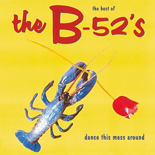 The B-52's Dance This Mess Around: The Best of (180 Gram Vinyl) [Import]