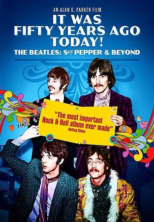 The Beatles It Was Fifty Years Ago Today The Beatles: Sgt
