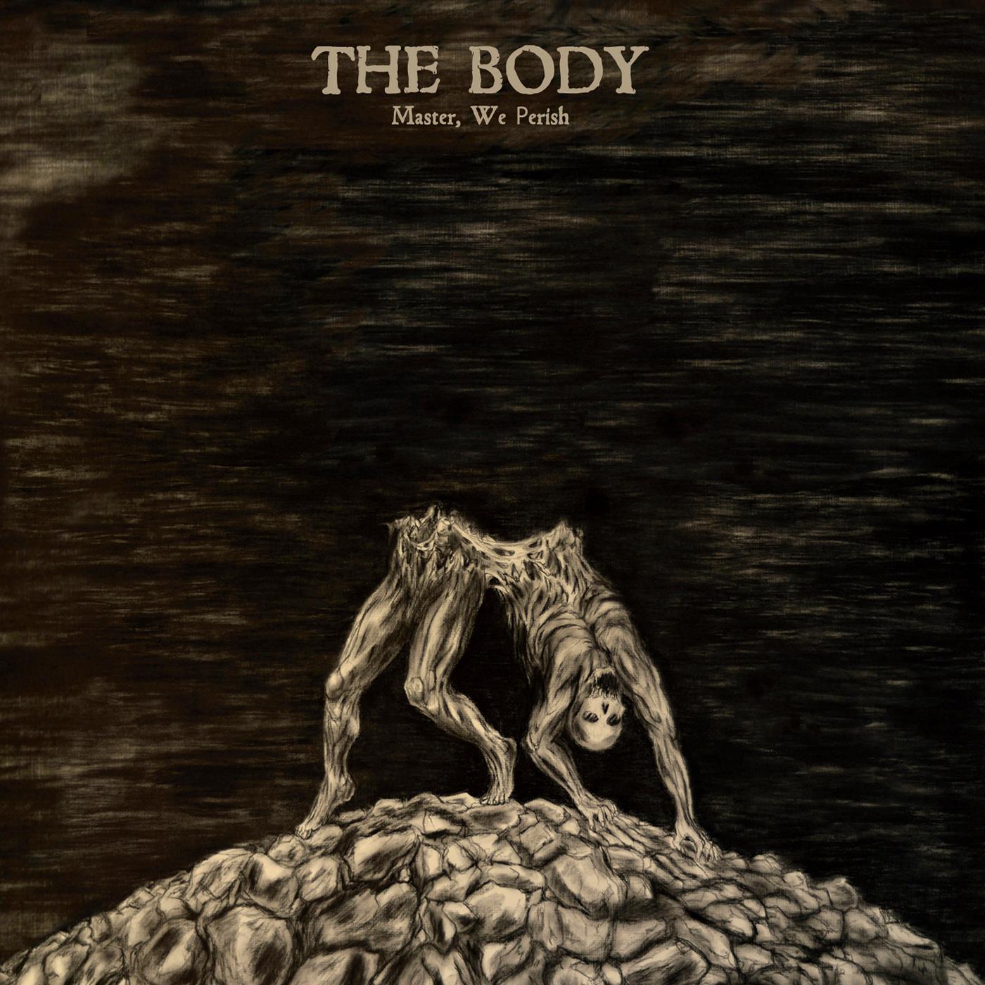 The Body Master, We Perish