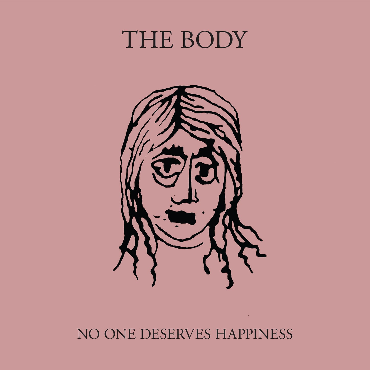 The Body No One Deserves Happiness (CLEAR WITH PINK VINYL)