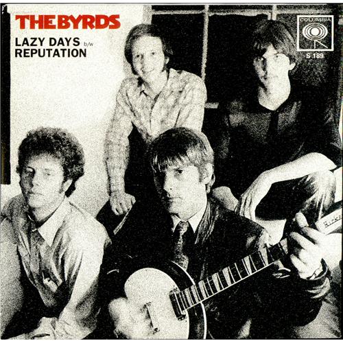 The Byrds Lazy Days / Reputation