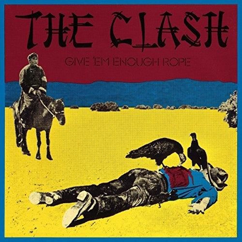 The Clash Give Em Enough Rope [Import]