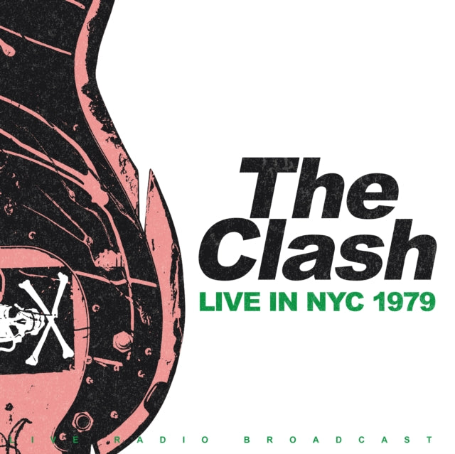 The Clash Live in NYC 1979 (180 Gram Green Colored Vinyl) [Import]