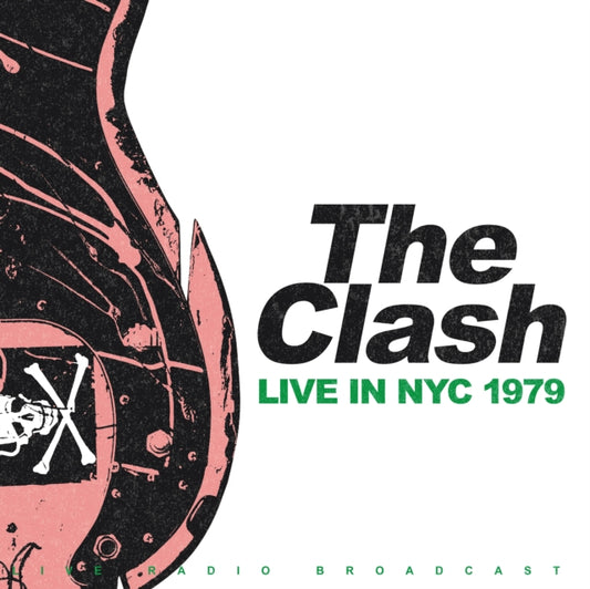 The Clash Live in NYC 1979 (180 Gram Green Colored Vinyl) [Import]