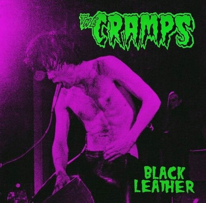 The Cramps Black Leather: Live At The Stone, San Francisco, 13th May 1980 (Limited Edition, Green Colored Vinyl) [Import]