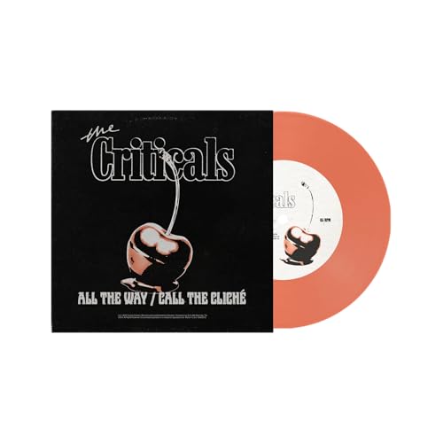 The Criticals All The Way / Call The Cliché [Peach 7" Single]