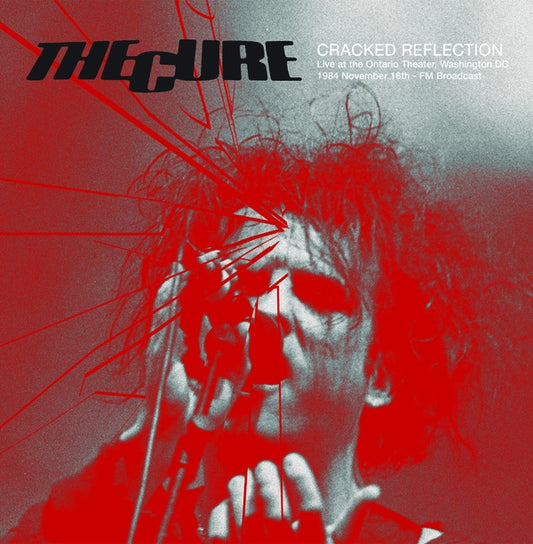 The Cure Cracked Reflection: Live at The Ontario Theater, Washington DC, 16th November 1984 - FM Broadcast (Color Vinyl