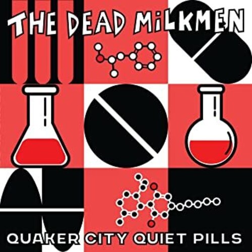 The Dead Milkmen Quaker City Quiet Pills