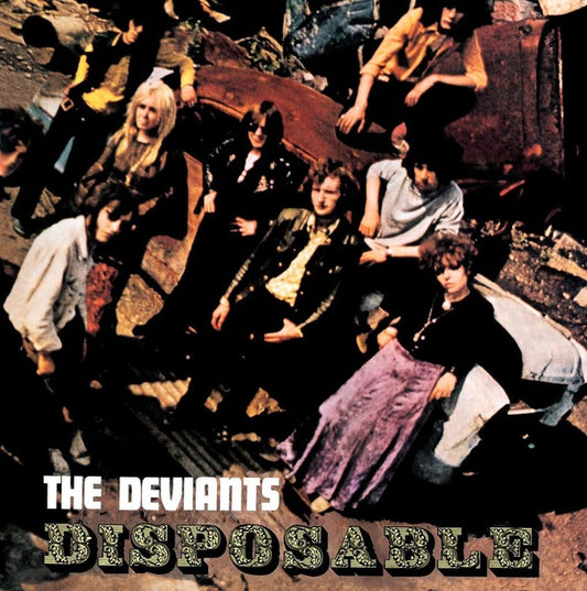 The Deviants Disposable