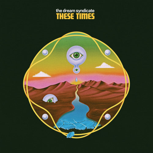 The Dream Syndicate These Times