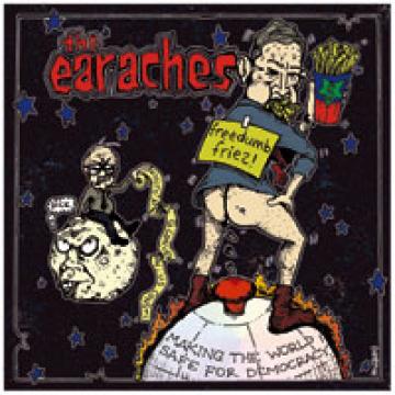 The Earaches Freedom Fries (7" Single)
