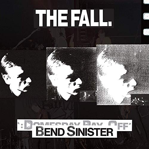 The Fall Bend Sinister / The Domesday Pay-Off - Plus