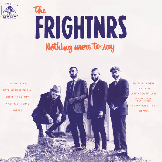 The Frightnrs Nothing More To Say