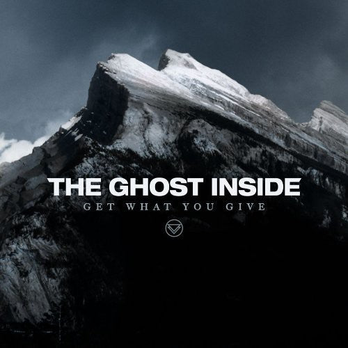 The Ghost Inside Get What You Give