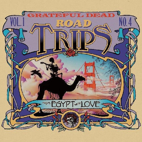 The Grateful Dead Road Trips Vol. 1 No. 4--from Egypt With Love