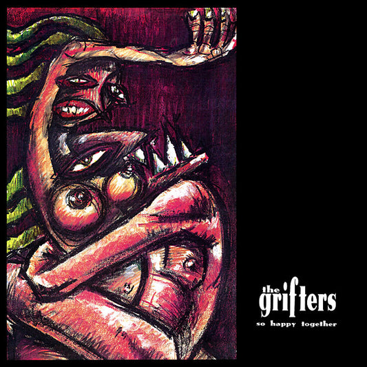 The Grifters So Happy Together