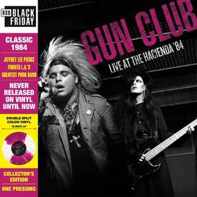 The Gun Club Live At The Hacienda '84 (RSD11.25.22)
