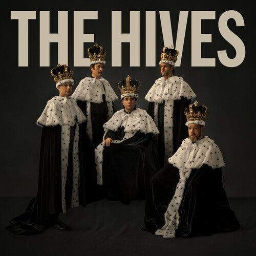 The Hives The Hives Forever Forever The Hives