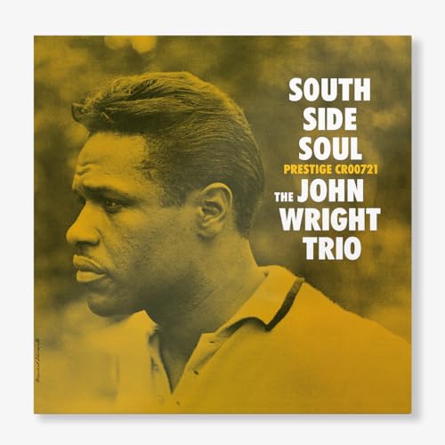 The John Wright Trio South Side Soul (Original Jazz Classics Series) [LP]