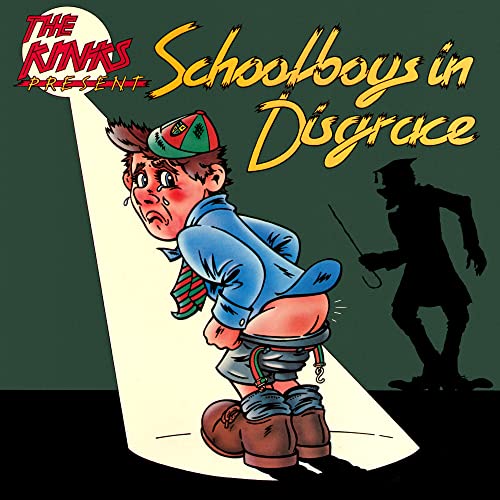 The Kinks Schoolboys in Disgrace