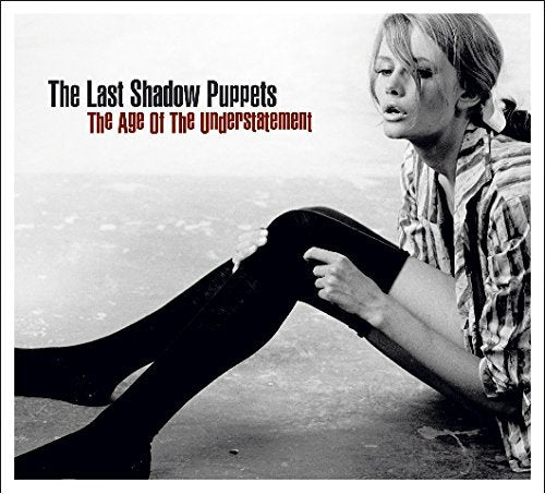 The Last Shadow Puppets Age of the Understatement