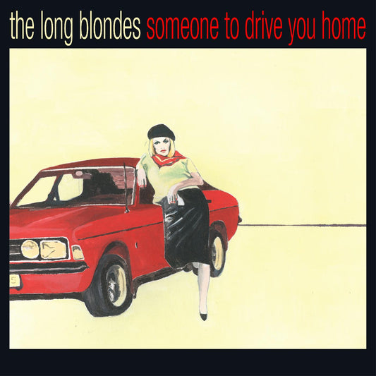 The Long Blondes Someone To Drive You Home (15th Anniversary Edition) (YELLOW & RED VINYL)