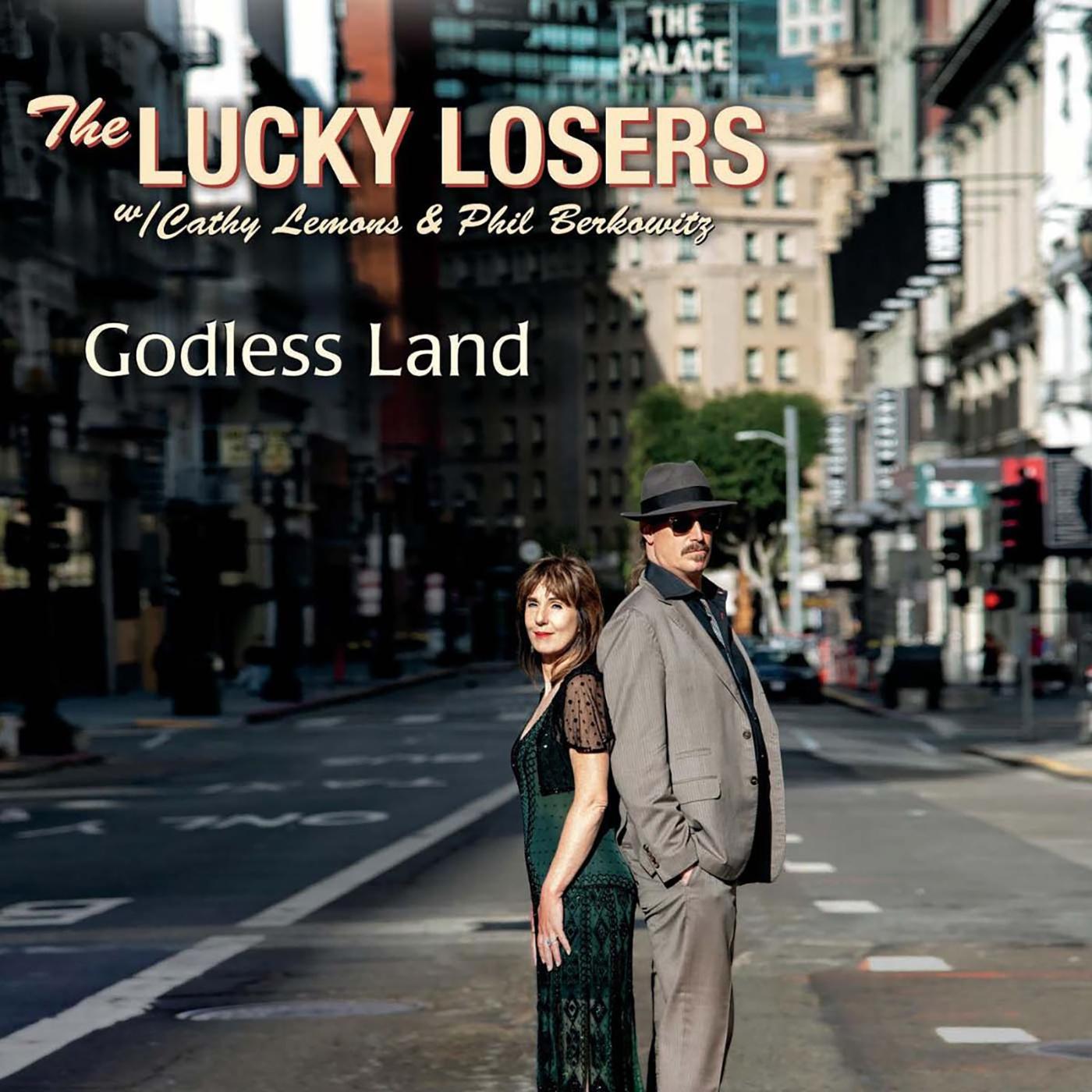 The Lucky Losers Godless Land
