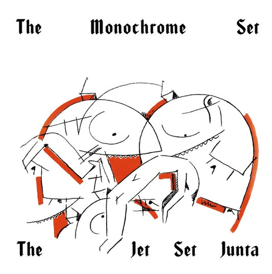 THE MONOCHROME SET The Jet Set Junta