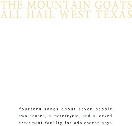 The Mountain Goats All Hail West Texas (Indie Exclusive, Colored Vinyl, Yellow, Gatefold LP Jacket, Reissue)