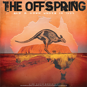 The Offspring Raw & Down Under in 1995 [Import]