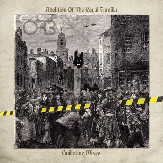 The Orb Abolition Of The Royal Familia - Guillotine Mixes (Indie Exclusive Blue Vinyl)