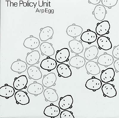 THE POLICY UNIT Arp Egg