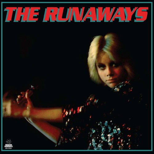 The Runaways The Runaways