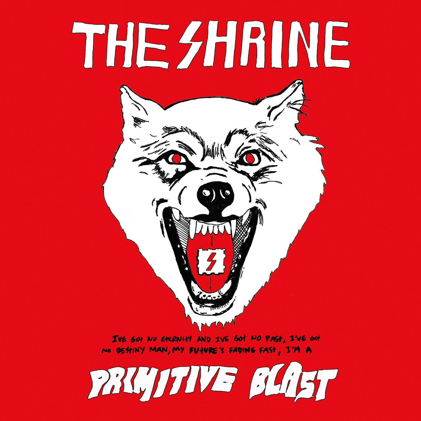 The Shrine Primitive Blast (WHITE VINYL)