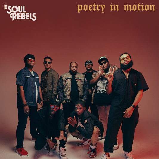 The Soul Rebels Poetry In Motion