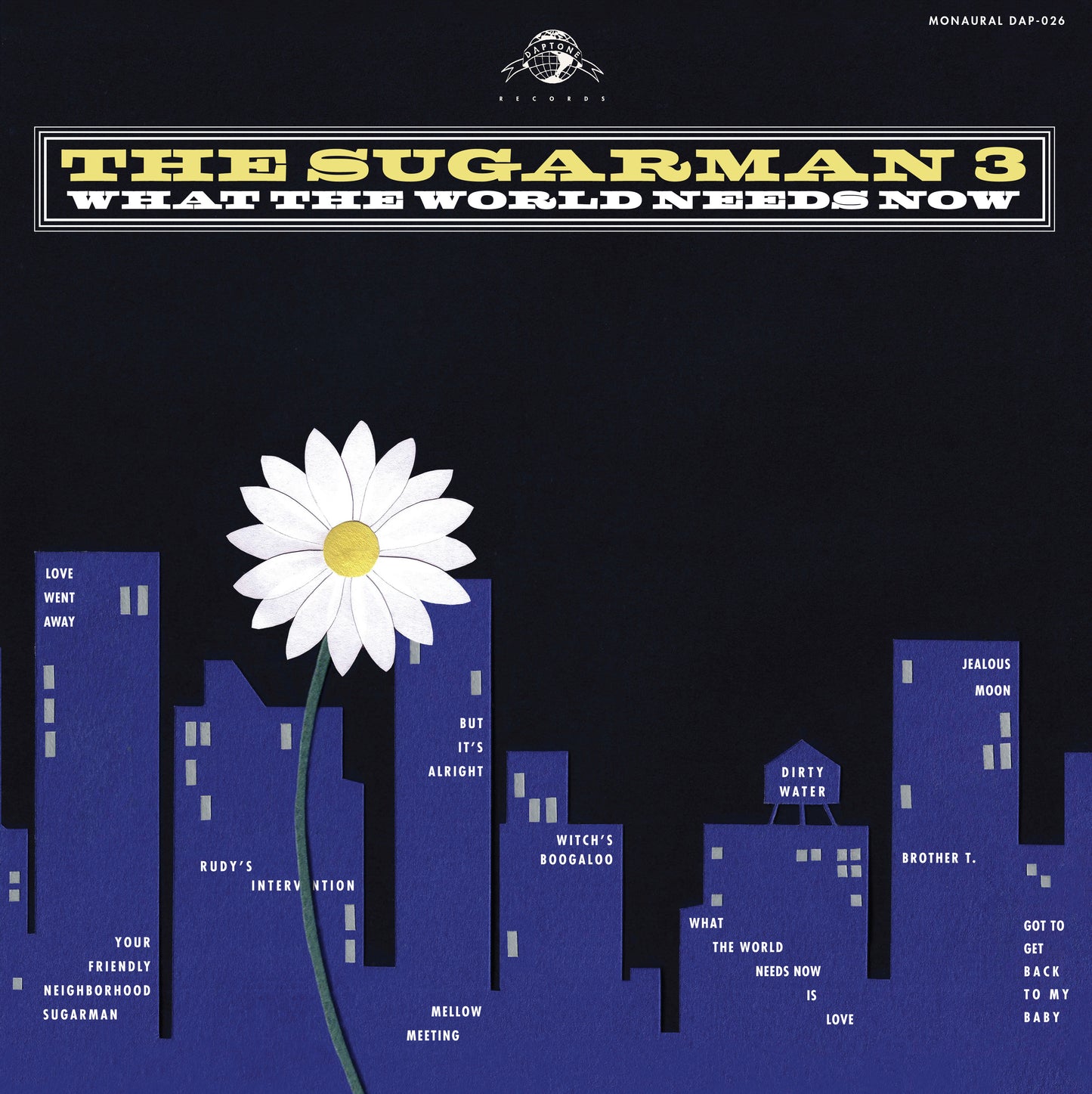 The Sugarman 3 What The World Needs Now