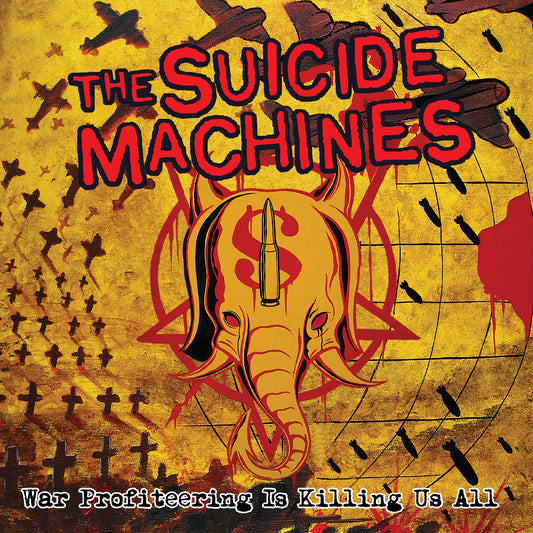 The Suicide Machines War Profiteering Is Killing Us All (20Th Anniversary) (Picture Disc Vinyl)