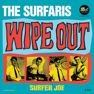 The Surfaris Wipe Out / Surfer Joe