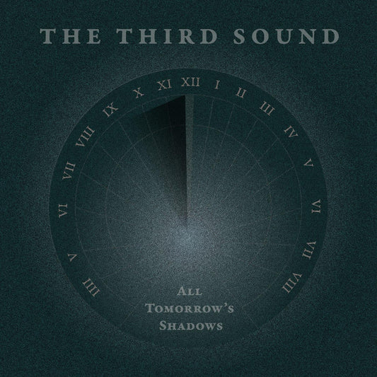 The Third Sound All Tomorrow's Shadows