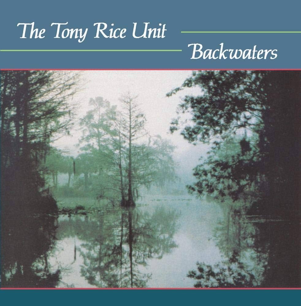 The Tony Rice Unit Backwaters (180 Gram Vinyl)