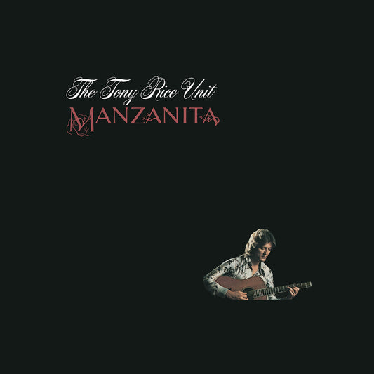 The Tony Rice Unit Manzanita (Root Beer Vinyl)