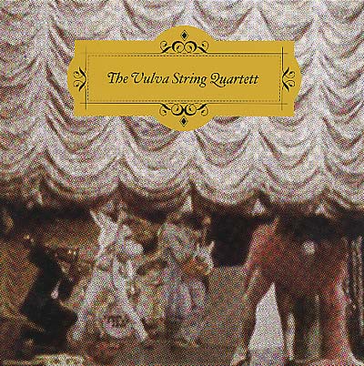 THE VULVA STRING QUARTETT Out of Sight