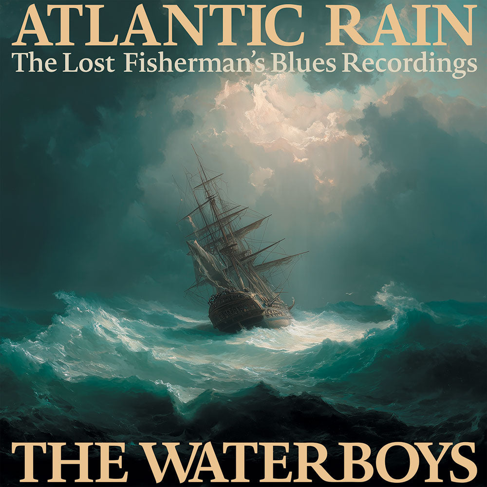The Waterboys Atlantic Rain: The Lost Fisherman's Blues Recordings (3 Lp's)