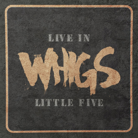 The Whigs Live In Little Five