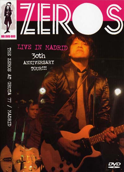 THE ZEROS Live In Madrid