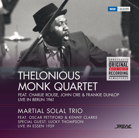 THELONIOUS MONK QUARTET/MARTIAL SOLAL TRIO Live In Berlin 1961/Live In Essen 1959